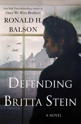 Defending Britta Stein : a novel /