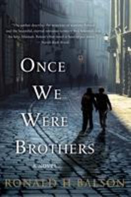 Once we were brothers /