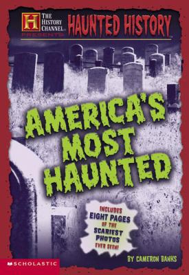 America's most haunted /