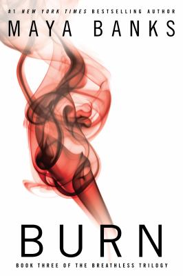 Burn : the Breathless Trilogy /