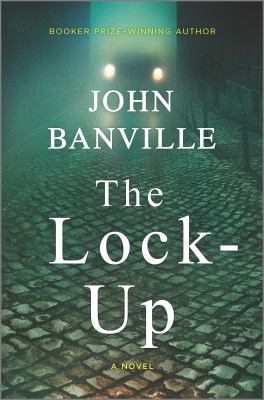The lock-up : a novel /