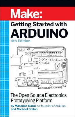 Getting started with Arduino : the open source electronics prototyping platform.
