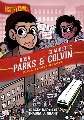 Rosa Parks & Claudette Colvin : civil rights heroes /
