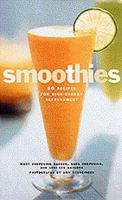 Smoothies : 50 recipes for high-energy refreshment /