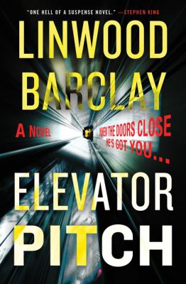 Elevator pitch : a novel /