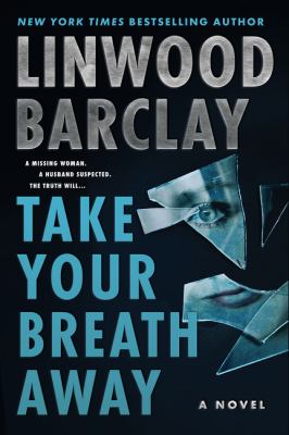 Take your breath away : a novel /