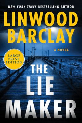 The lie maker : a novel [large type] /