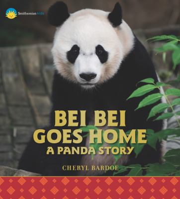 Bei Bei goes home : a panda story /