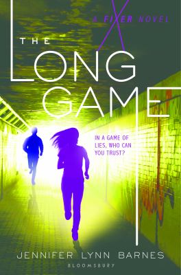 The long game : a Fixer novel /