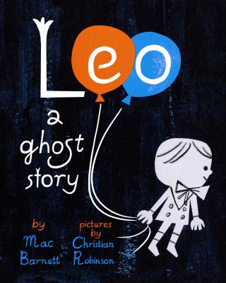 Leo : a ghost story /