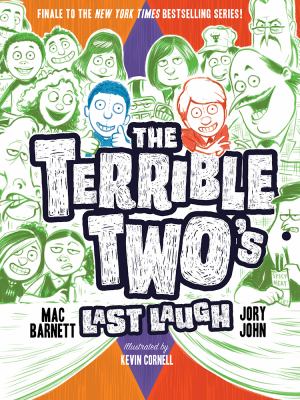 The Terrible Two's last laugh /