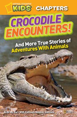 Crocodile encounters! : and more true stories of adventures with animals /