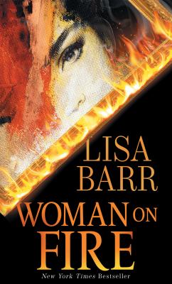 Woman on fire : [large type] a novel /