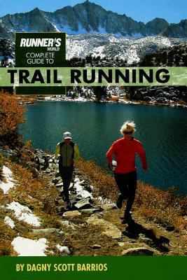 Runner's world complete guide to trail running /