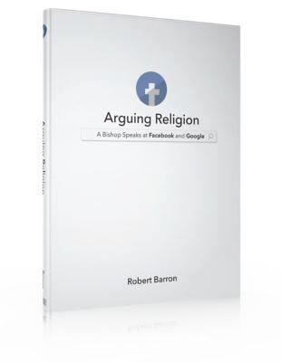 Arguing religion : a bishop speaks at Facebook and Google /