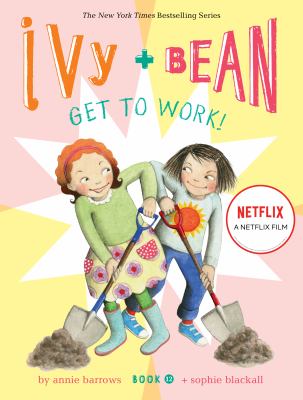 Ivy + Bean get to work! /