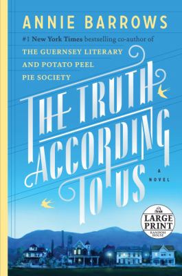 The truth according to us [large type] : a novel /
