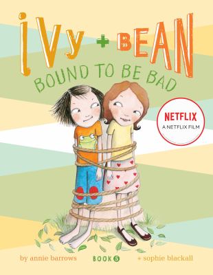 Ivy + Bean bound to be bad / 5.
