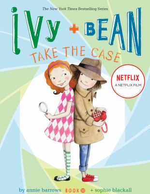 Ivy + Bean take the case / 10.