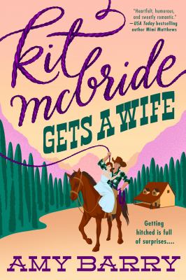 Kit McBride gets a wife /