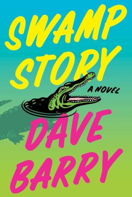 Swamp story : a novel /