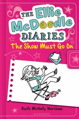 Ellie McDoodle : the show must go on /