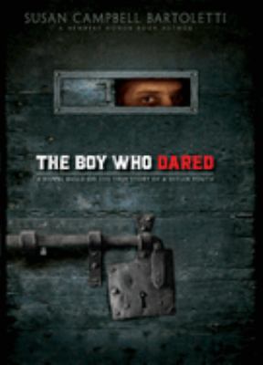 The boy who dared /
