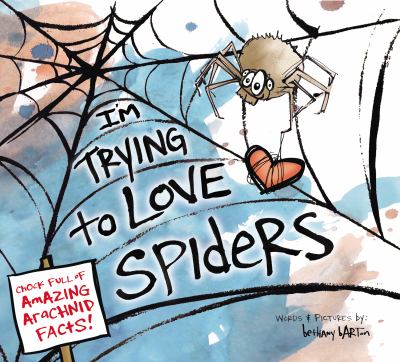 I'm trying to love spiders : (it isn't easy) /