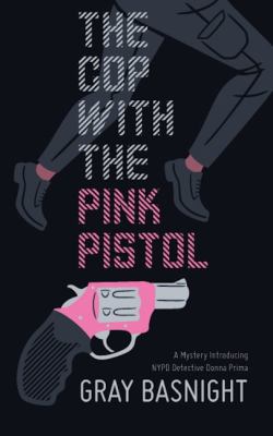 The cop with the pink pistol /