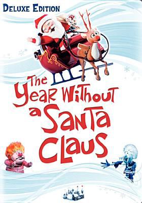 The year without a Santa Claus [videorecording (DVD)] /