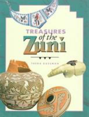 Treasures of the Zuni /