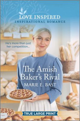 The amish baker's rival [large type] /