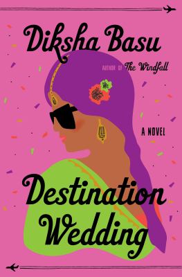 Destination wedding : a novel /