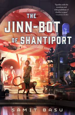 The Jinn-Bot of Shantiport /