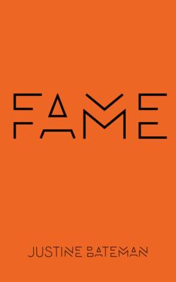 Fame : the hijacking of reality /