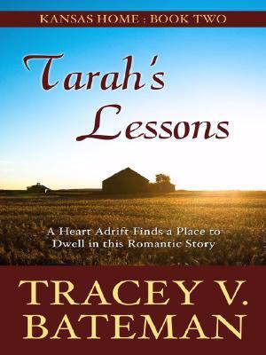 Tarah's lessons [large type] /