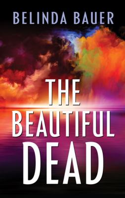 The beautiful dead [large type] /