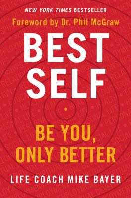 Best self : be you, only better /
