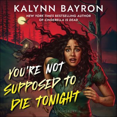 You're not supposed to die tonight [eaudiobook].
