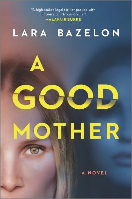 A good mother : a novel /