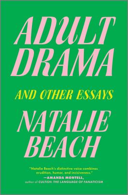 Adult drama : and other essays /