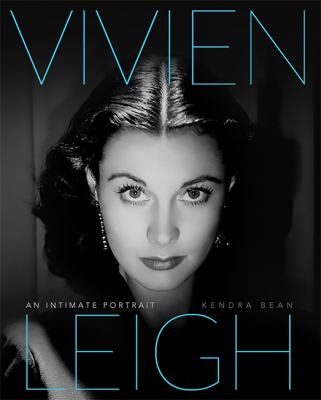 Vivien Leigh : an Intimate Portrait /