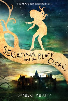 Serafina and the black cloak /
