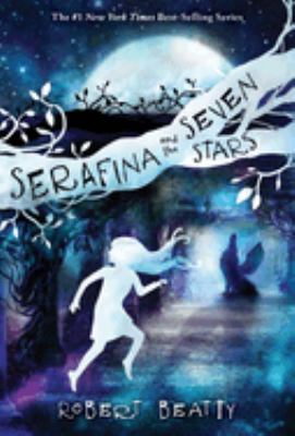 Serafina and the seven stars /