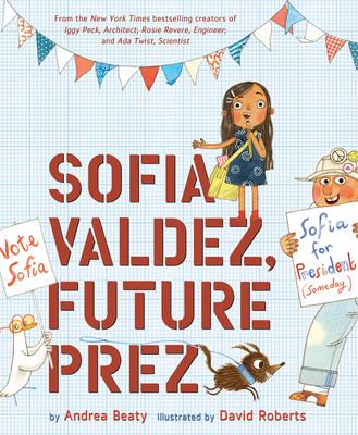 Sofia Valdez, future prez /