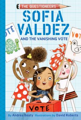 Sofia Valdez and the vanishing vote /