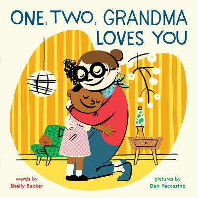 One, two, Grandma loves you /