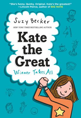 Kate the great : winner takes all /