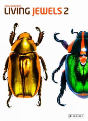 Living jewels 2 : the magical design of beetles /