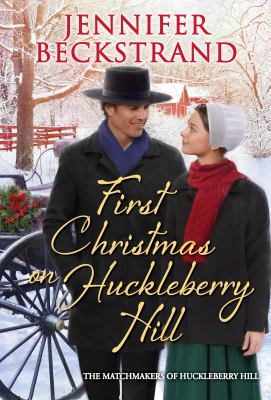 First Christmas on Huckleberry Hill /